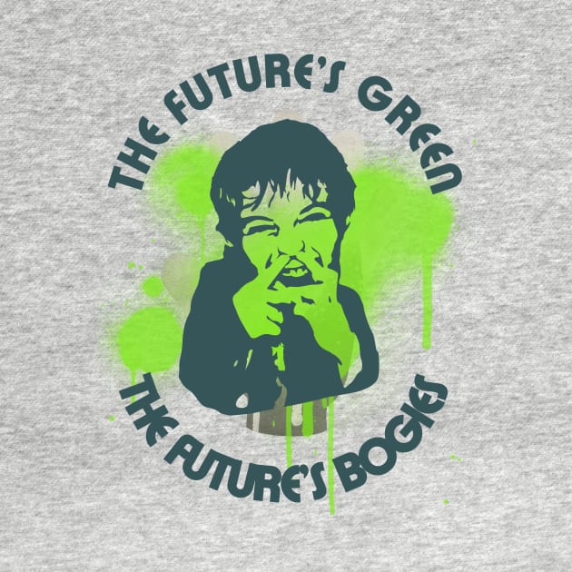 The Future's Green, The Future's Bogies by peckiefoureyes